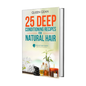 25 Deep Conditioning Recipes For Natural Hair Book