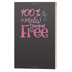 100 Percent Curly and Chemical Free Journal | notebook | 100% | Natural Hair