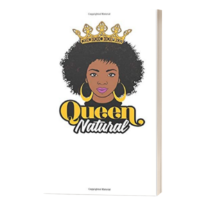 Queen Natural Journal notebook | argena hall | afro | royalty | crown | highness | big hair | hoop earrings | gold