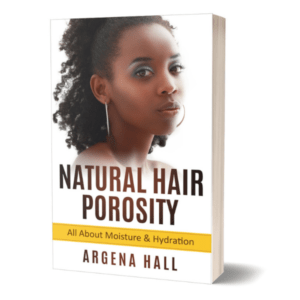 4a 4b 4c afrocentric hair, hair porosity test regimen products, hydrate and moisturize black hair, low porosity hair high porosity hair, natural dry hair remedies diy, natural hair care products, natural hair porosity